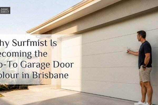 Why Surfmist Is Becoming the Go-To Garage Door Colour in Brisbane